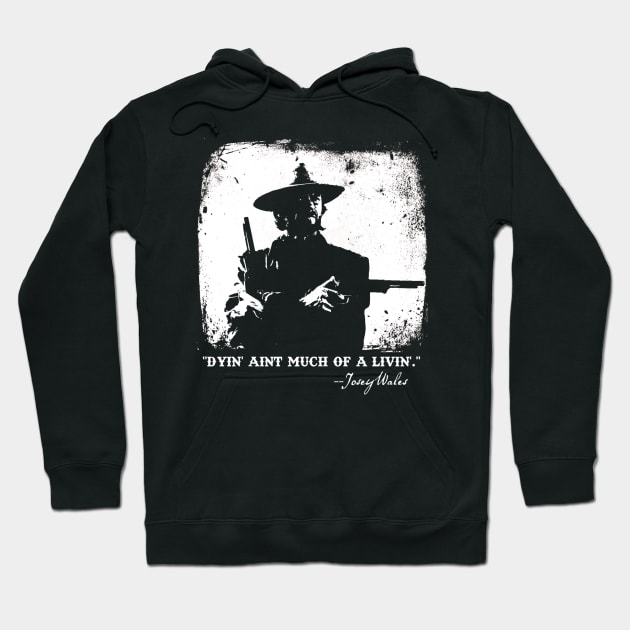 The Outlaw Josey Wales Hoodie by woodsman